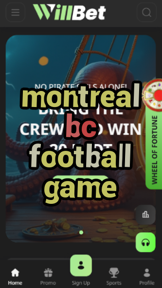 Montreal BC Football Game - CFL Matchup-vz72fvrf.com